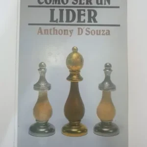 Libro Como Ser Un Lider - Anthony D Souza