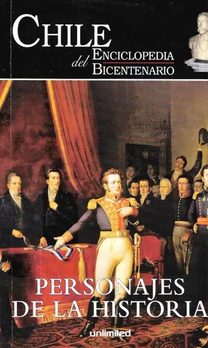 Libro Personajes De La Historia - Chile Enciclopedia Bicentenario