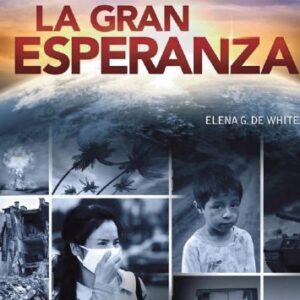 Libro La Gran Esperanza Elena G. De White